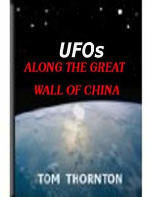 cover image of UFOs Along the Great Wall of China
